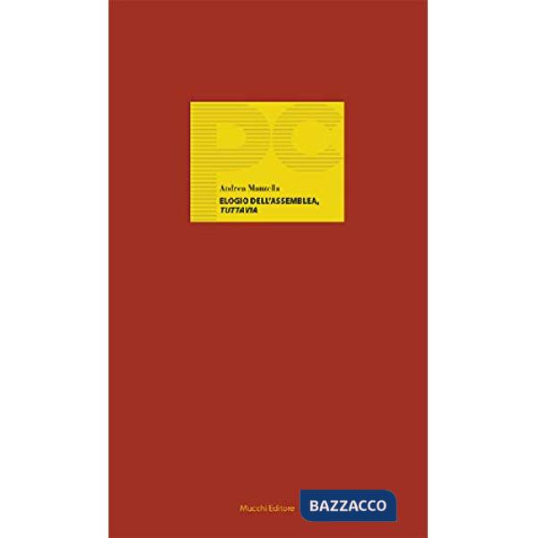 Elogio dell'Assemblea, tuttavia