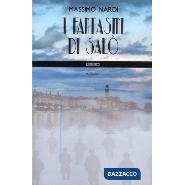 Fantasmi di Salò (I)