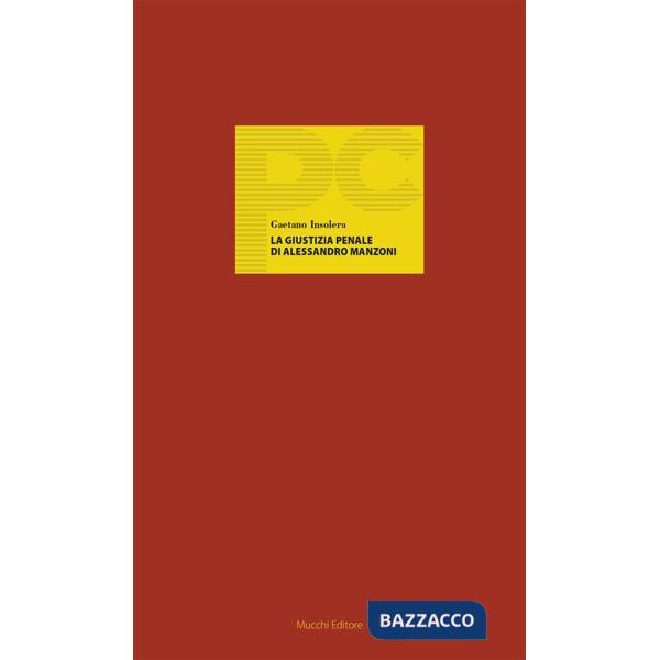 Giustizia penale di Alessandro Manzoni (La)