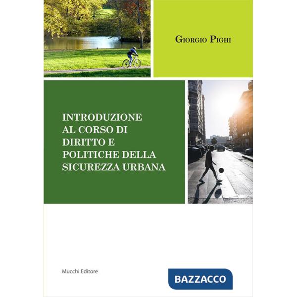 Introduzione al corso di diritto e politiche della sicurezza urbana
