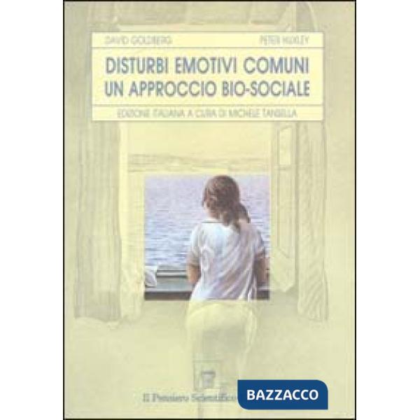 Disturbi emotivi comuni: un approccio bio-sociale