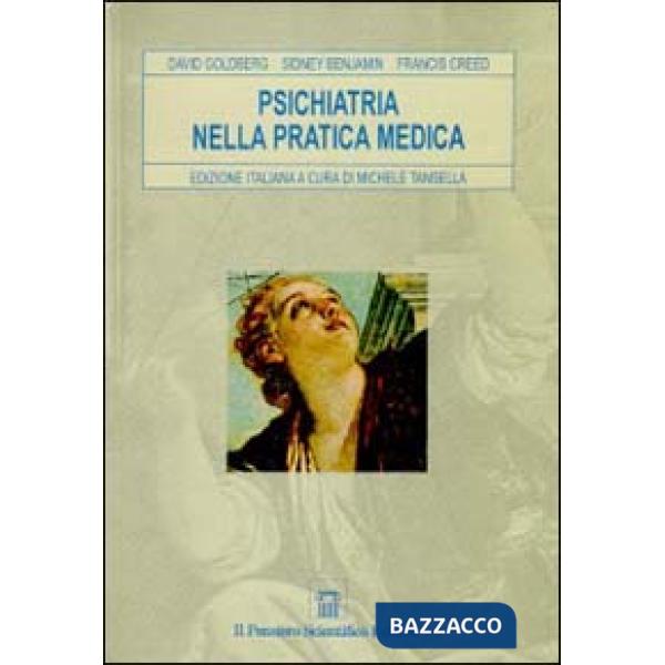 Psichiatria nella pratica medica (La)
