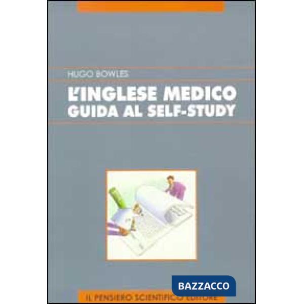 Inglese medico. Guida al self-study (L')
