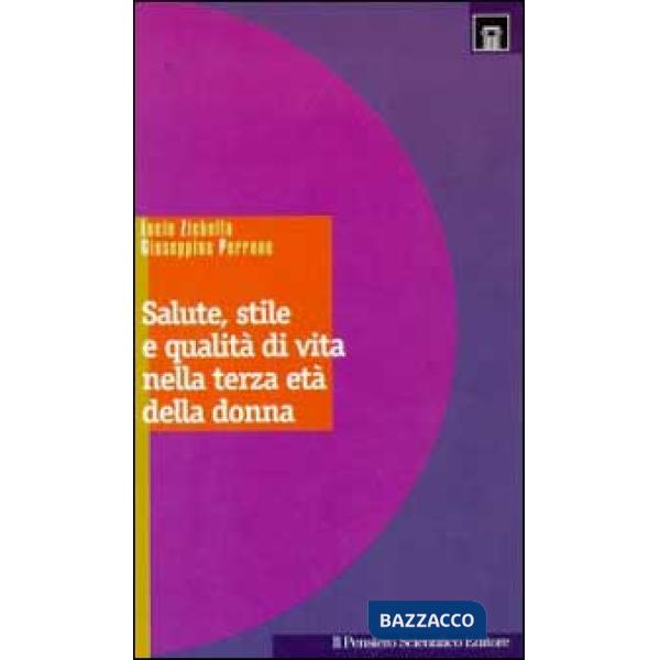 Salute, stile e qualità di vita nella terza età delle donne