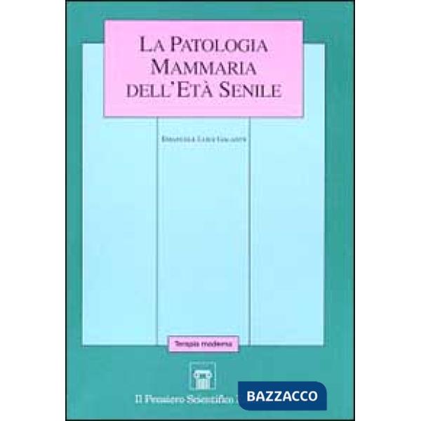 Patologia mammaria dell'età senile (La)
