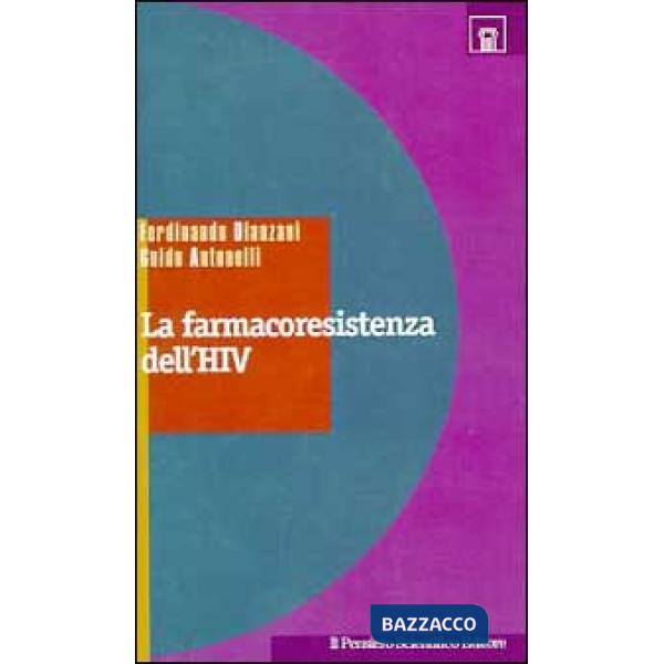 Farmacoresistenza dell'HIV (La)