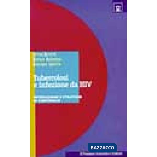 Tubercolosi e HIV. Interazione e strategie di controllo