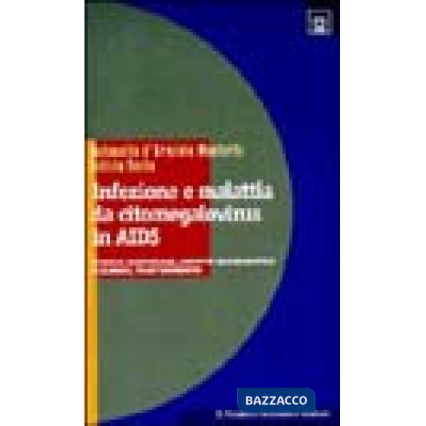 Infezione e malattia da citomegalovirus in Aids. Storia naturale, aspetti diagno