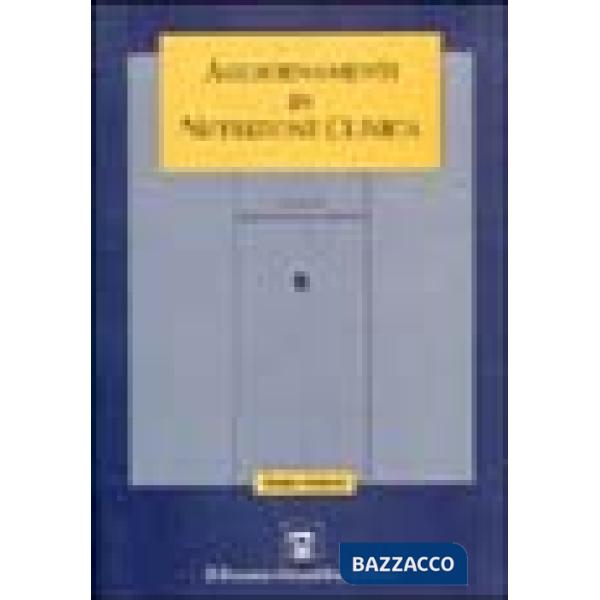 Aggiornamenti in nutrizione clinica. Vol. 8