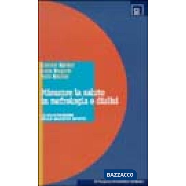 Misurare la salute in nefrologia e dialisi. La valutazione della qualità di vita
