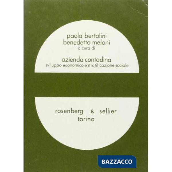 Azienda contadina. Sviluppo economico e stratificazione sociale