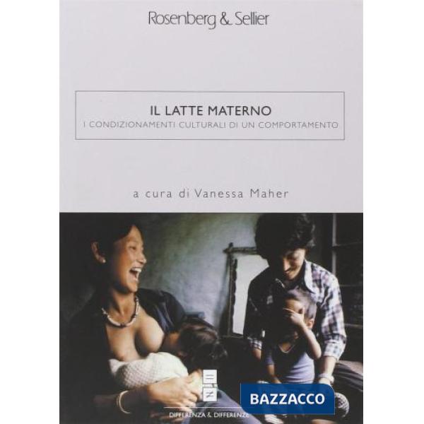 Latte materno. I condizionamenti culturali di un comportamento (Il)