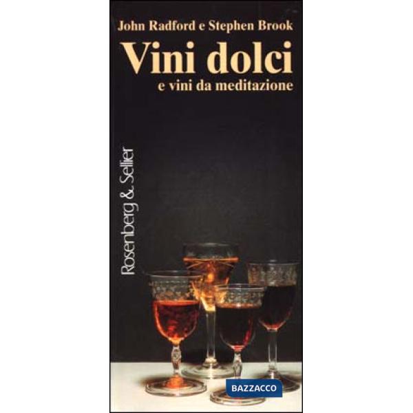 Vini dolci e vini da meditazione