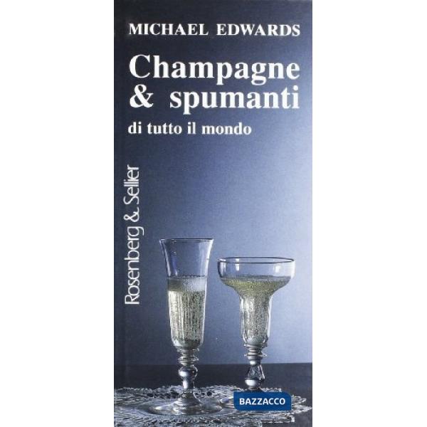 Champagne & spumanti di tutto il mondo