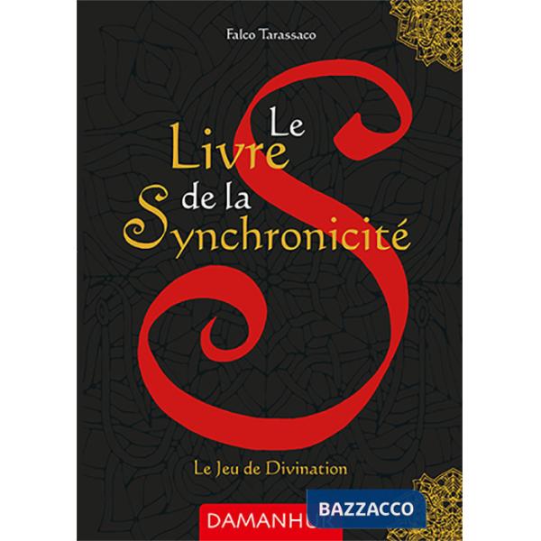 Livre de la synchronicité. Le jeu de divination. Ediz. multilingue (Le)