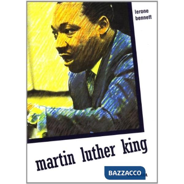 Martin Luther King. L'uomo di Atlanta