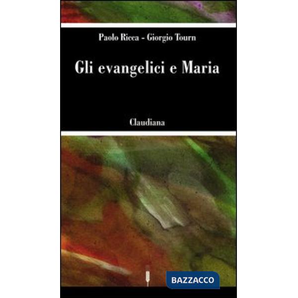Evangelici e Maria (Gli)