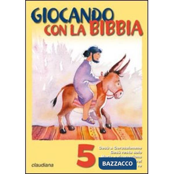 Giocando con la Bibbia. Vol. 5