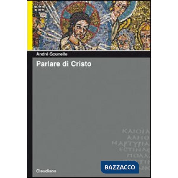 Parlare di Cristo