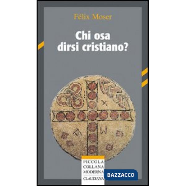 Chi osa dirsi cristiano?