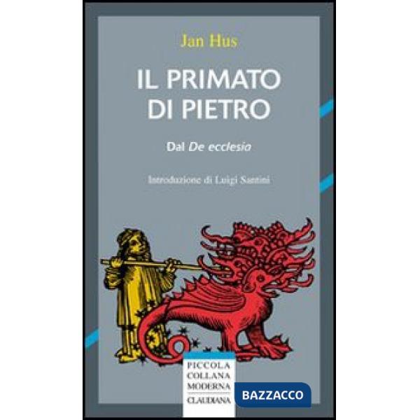 Primato di Pietro. Dal «De ecclesia» (Il)