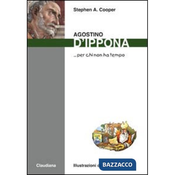 Agostino d'Ippona... per chi non ha tempo