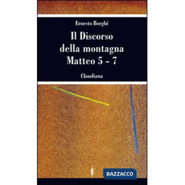 Discorso della montagna. Matteo 5-7 (Il)