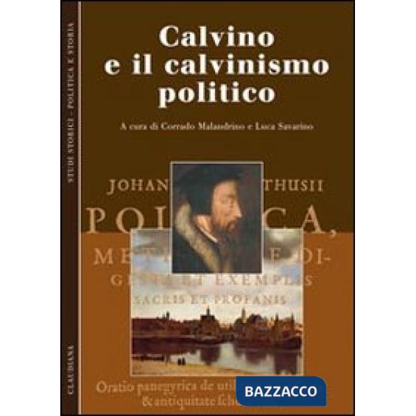 Calvino e il calvinismo politico