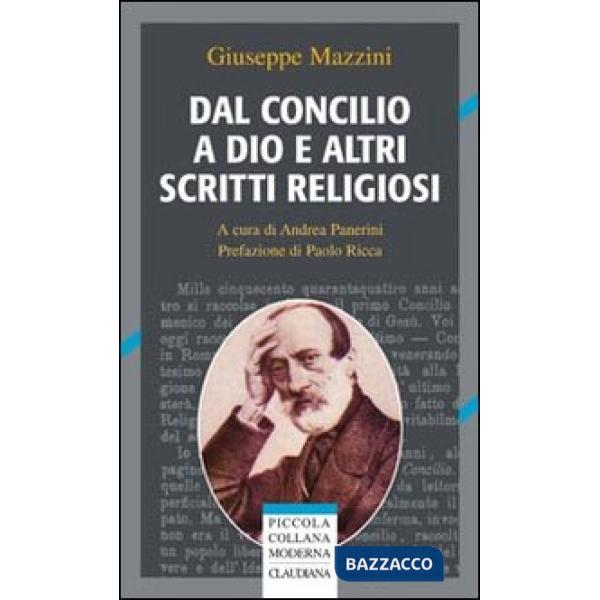 Dal Concilio a Dio e altri scritti religiosi