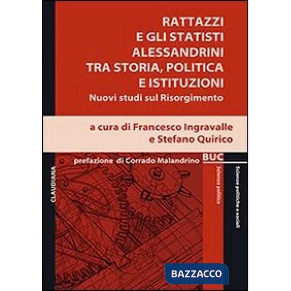 Garibaldi, Rattazzi e l'Unità dell'Italia