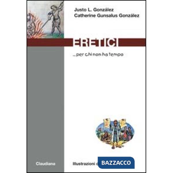 Eretici... per chi non ha tempo