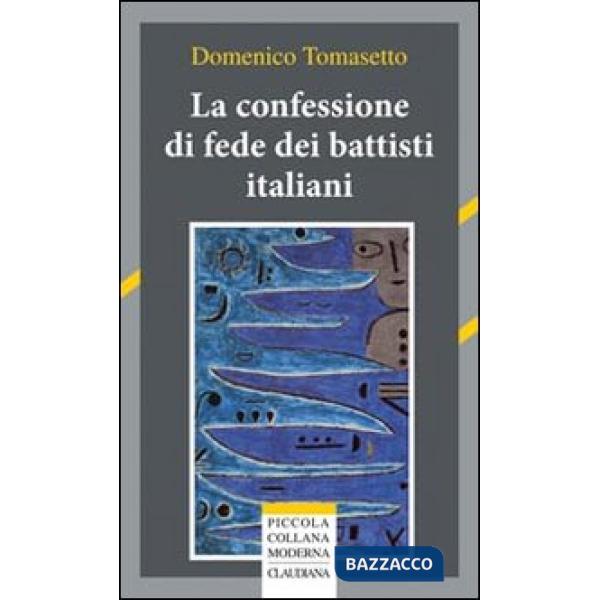 Confessione di fede dei battisti italiani (La)