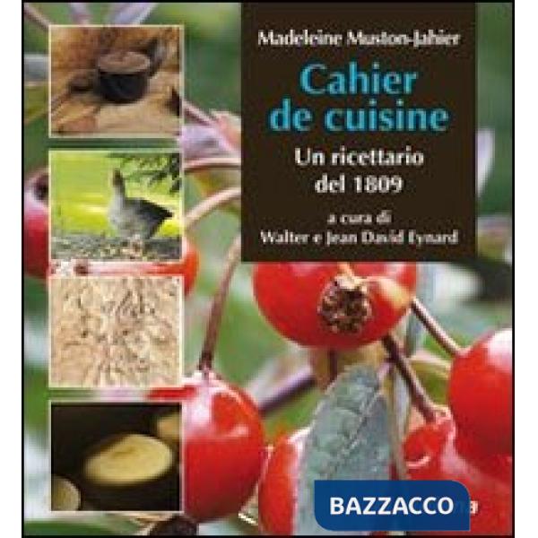 Cahier de cuisine. Un ricettario del 1809