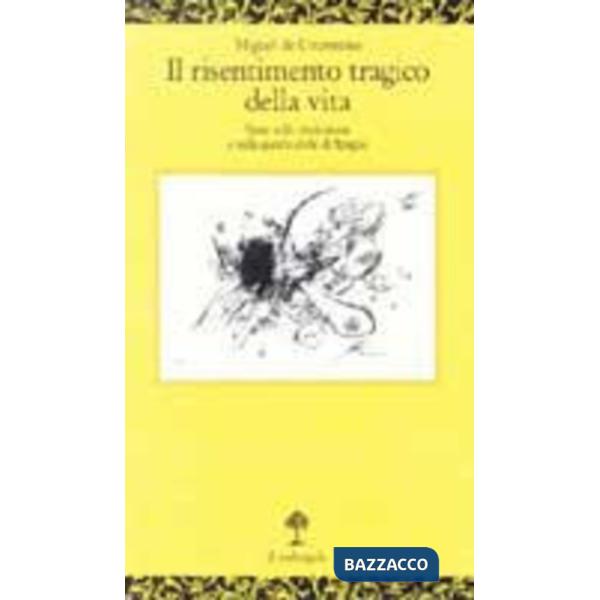 Risentimento tragico della vita. Note sulla rivoluzione e la guerra civile di Sp