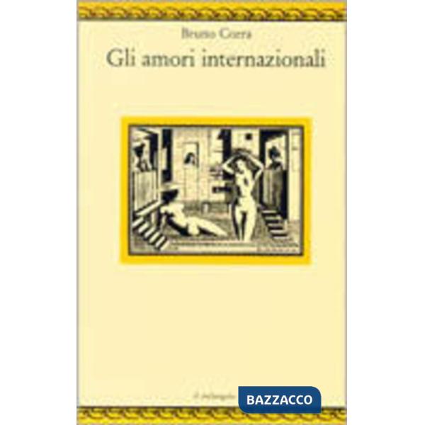 Amori internazionali (Gli)
