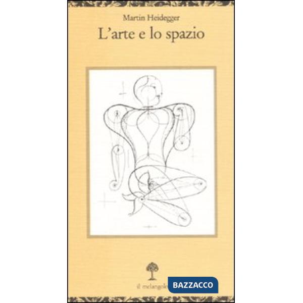 Arte e lo spazio. Testo tedesco a fronte (L')