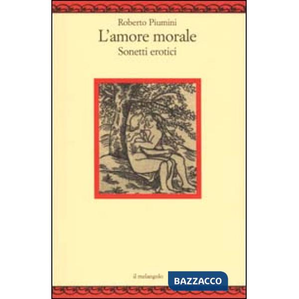 Amore morale. Sonetti erotici (L')