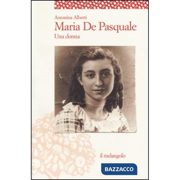 Maria De Pasquale. Una donna