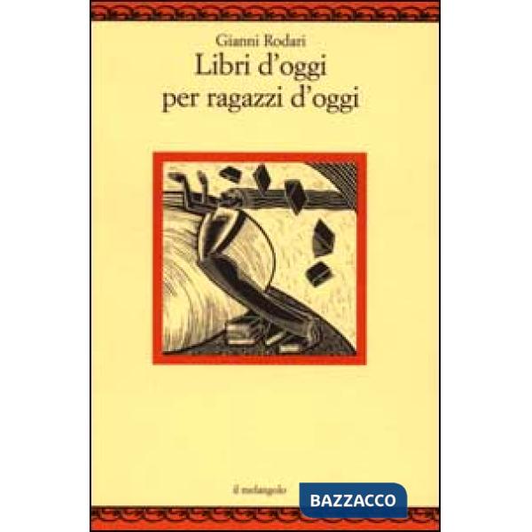 Libri d'oggi per ragazzi d'oggi