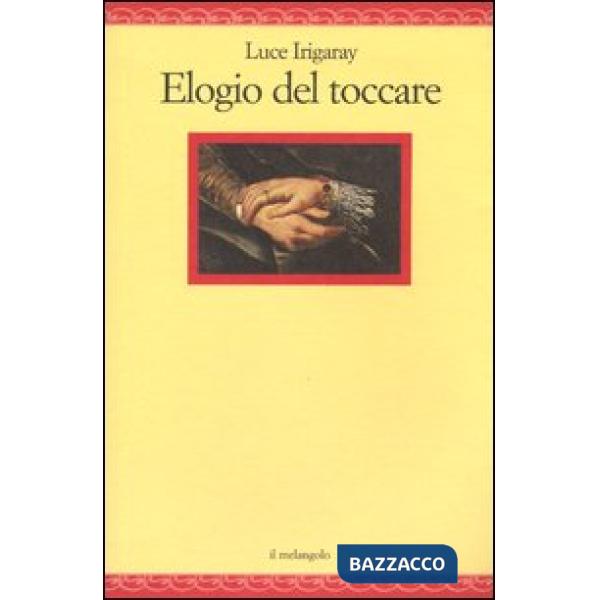 Elogio del toccare