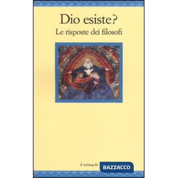 Dio esiste? Le risposte dei filosofi