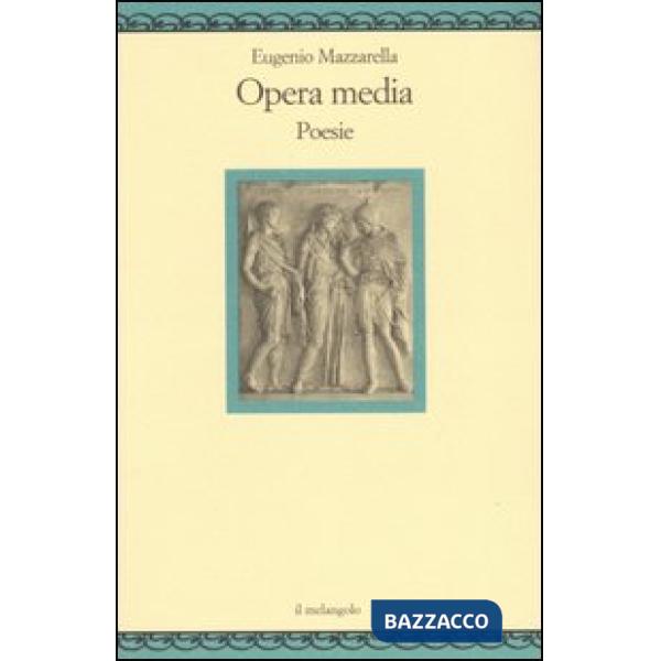 Opera media. Poesie