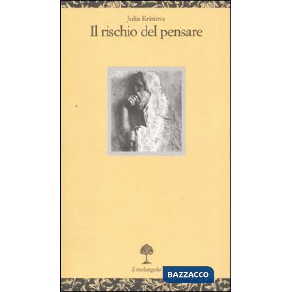 Rischio del pensare (Il)