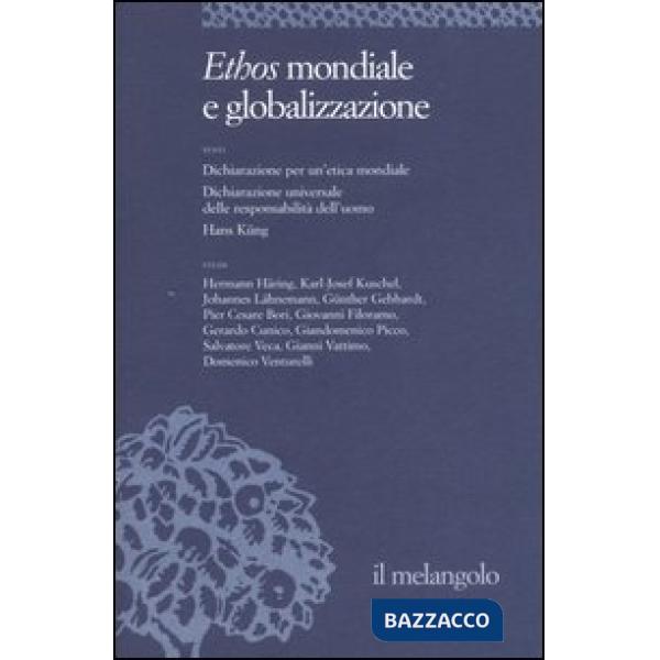 Ethos e poiesis. Vol. 7: Ethos mondiale e globalizzazione