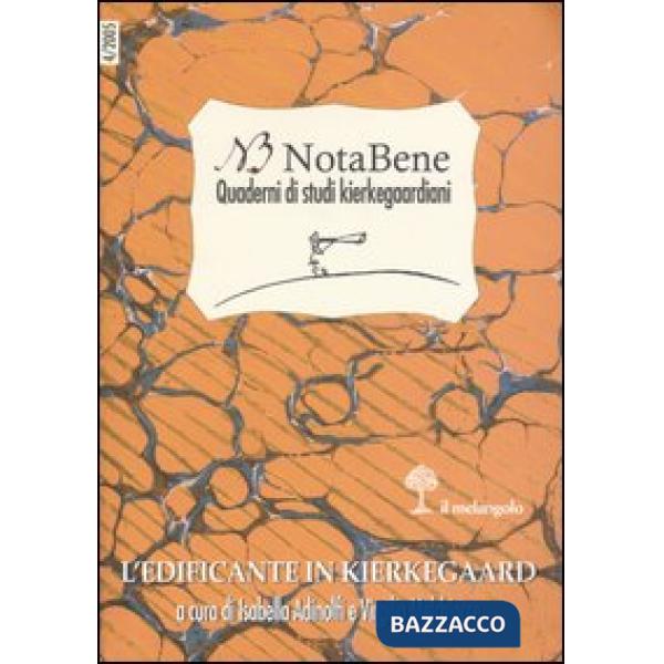 Notabene. Quaderni di studi kierkegaardiani. Vol. 4: L'edificante in Kierkegaard