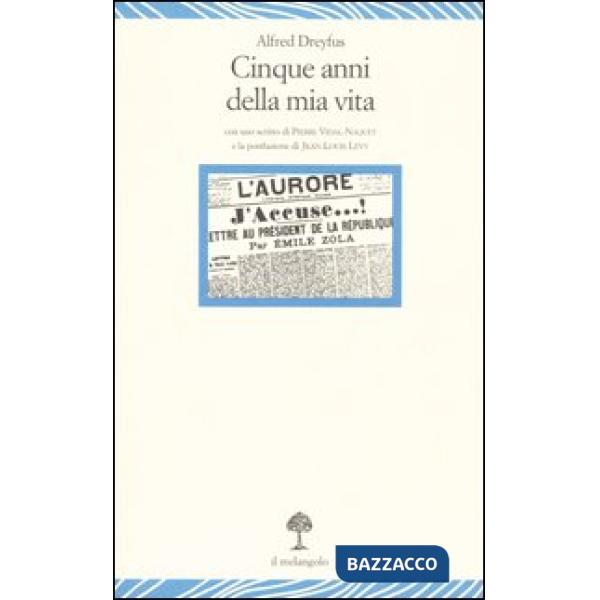 Cinque anni della mia vita (1894-1899)