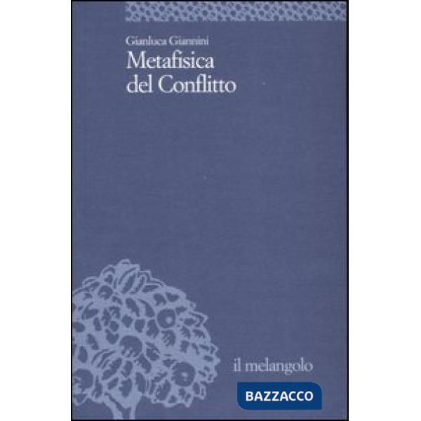 Metafisica del conflitto