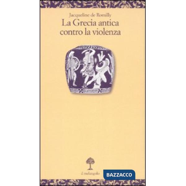 Grecia antica contro la violenza (La)