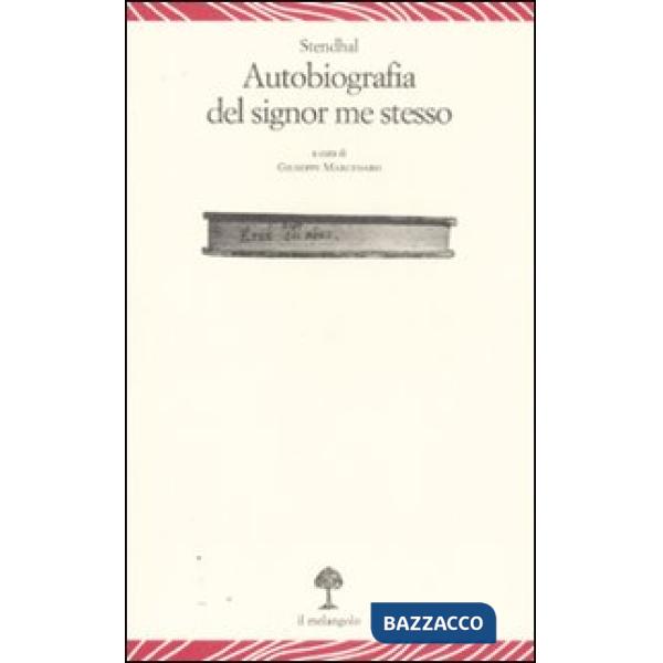 Autobiografia del signor me stesso