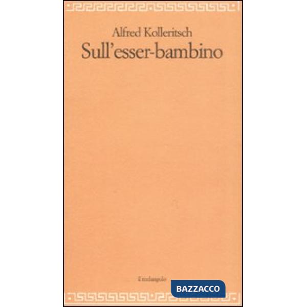 Sull'esser-bambino